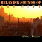 jaquette CD Musique relaxante de la ville - Pure nature