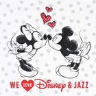 We love Disney & jazz