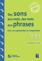 jaquette CD Des sons aux mots, des mots aux phrases - cycle 2 - programmes 2016