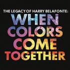 The legacy of Harry Belafonte : when colors come together