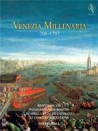 Venezia millenaria 700-1797