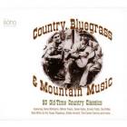 Country, bluegrass & moutain music