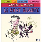 Le chat Beauté : 1 Livre, 1 CD, 1 Histoire, 1 Chanson n°5