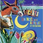 Un noël aux Antilles et en Guyane