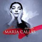 Maria Callas éternelle