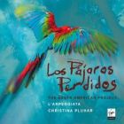 Los pajaros perdidos : the South American project