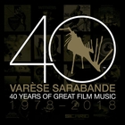 jaquette CD Varèse sarabande : 40 years of great film music 1978-2018