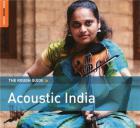 The rough guide to acoustic India