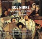 Kol Nidré, nouvelles visions