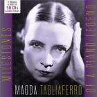 Milestones of a piano legend | Magda Tagliaferro (1894-1986). Piano