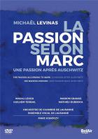 Levinas: la passion selon Marc. une passion après Auschwitz