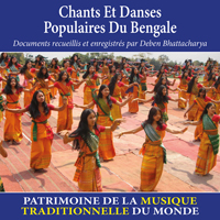jaquette CD Chants et danses populaires du Bengale - Patrimoine de la musique traditionnelle du monde