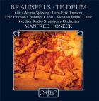 Walter Braunfels : te deum, op. 32