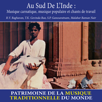 jaquette CD Au sud de l'Inde : Musique carnatique, musique populaire et chants de travail - Patrimoine de la musique traditionnelle du monde