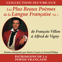 jaquette CD Collection oeuvre lue - Les plus beaux poèmes de la langue française - Volume 1 : de François Villon à Alfred de Vigny