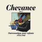 Couverture de Chevance etc. - Outremusique pour enfants 1974-1985