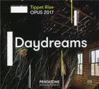 Tippet Rise opus 2017 / daydreams