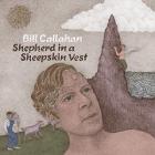 Shepherd in a sheepskin vest | Bill Callahan (1966-....). Interprète