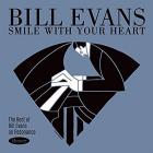 Smile with your heart | Bill Evans. Interprète