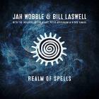Realms of spells | Jah Wobble. Interprète