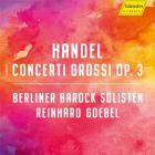 Haendel : concerti grossi, op.3