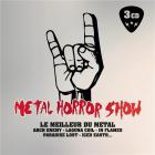 Metal horror show