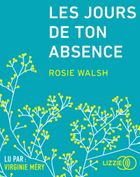Les jours de ton absence | Rosie Walsh. Antécédent bibliographique