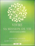 jaquette CD Vivre sa mission de vie - méditations guidées