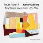 Other matters | Rich Perry (1955-....). Interprète