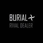 Rival dealer | Burial. Compositeur