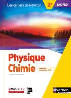 Les cahiers de newton : physique-chimie - bac pro - 2de - livre + licence de l'élève (édition 2019)