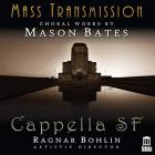 jaquette CD Mass transmission : choral works by Mason Bates