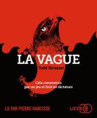 La vague / Todd Strasser | Strasser, Todd. Auteur