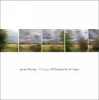 Changes : 64 Studies for 6 harps | James Tenney (1934-2006). Compositeur