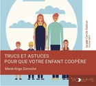 jaquette CD Trucs et astuces pour que votre enfant coopère