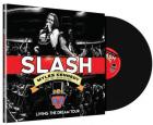 Living the dream tour |  Slash. Interprète