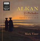 jaquette CD Charles-Valentin Alkan : vingt-cinq préludes, op. 31