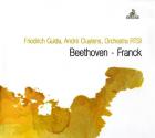 Beethoven - Franck : Concerto, Symphonie / Friedrich Gulda