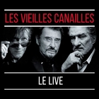 jaquette CD Les vieilles canailles - L'album live