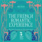 The french romantic experience : Bru Zane discoveries in 19th-century music