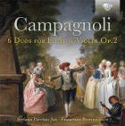 Bartolomeo Campagnoli : six duos pour flûte et violon, op.2