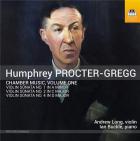 jaquette CD Procter-Gregg, Humphrey : Musique de chambre - Volume 1