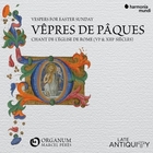 Vêpres de Pâques | Marcel Pérès (1956-....). Compositeur. Chef d’orchestre