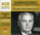 Gorbatchev, l'homme qui a changé le monde : une biographie expliquée | Taline Ter Minassian (1963-....). Auteur