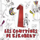 jaquette CD Les comptines de Kikobert volume 1