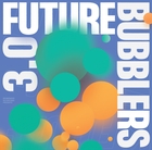 jaquette CD Future bubblers 3.0