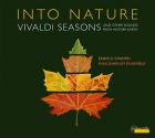 Into nature :  Vivaldi seasons and other sounds from mother earth | Antonio Vivaldi (1678-1741). Compositeur
