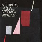 Sending my love | Matthew Halsall. Interprète