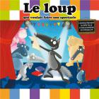 jaquette CD Le loup qui voulait faire son spectacle