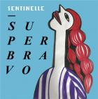 Sentinelle | SuperBravo. Musicien